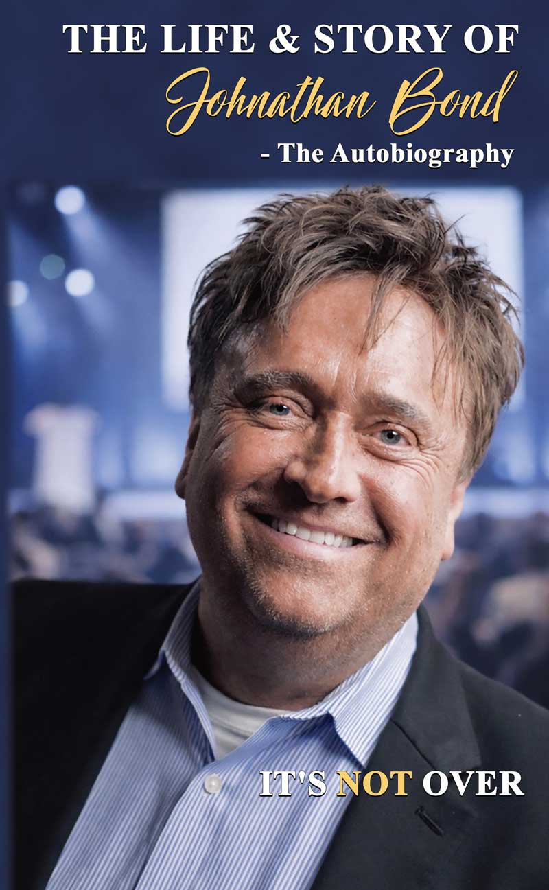 THE LIFE & STORY OF JOHNATHAN BOND - The Autobiography